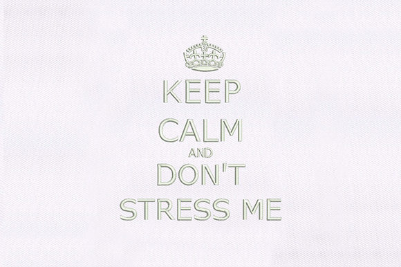 Keep Calm Don t Stress Me: A Holiday Design Review